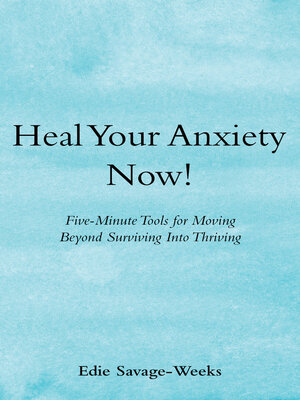 cover image of Heal Your Anxiety Now!
